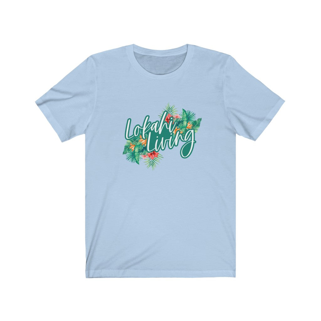 Lokahi Living T-shirt