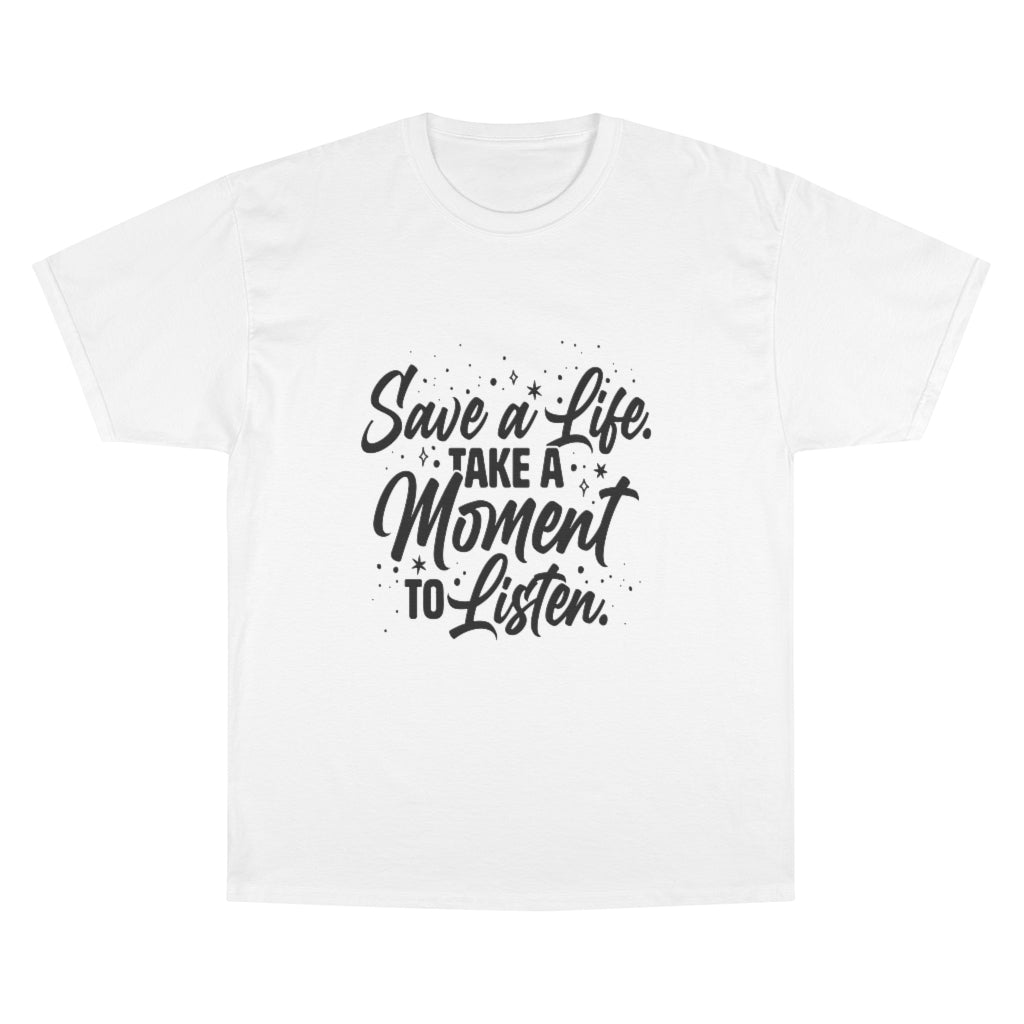 Save a Life T-Shirt