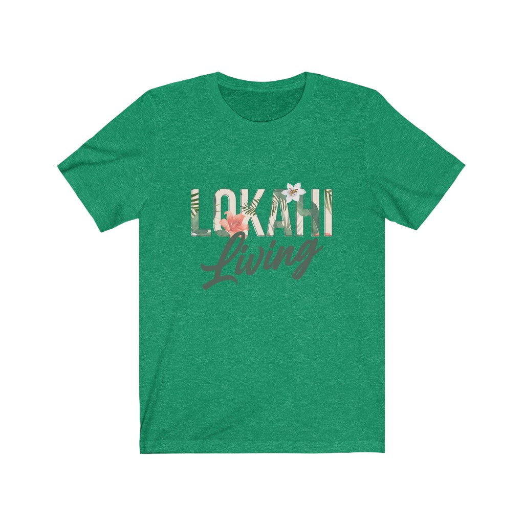 Lokahi Living T-Shirt