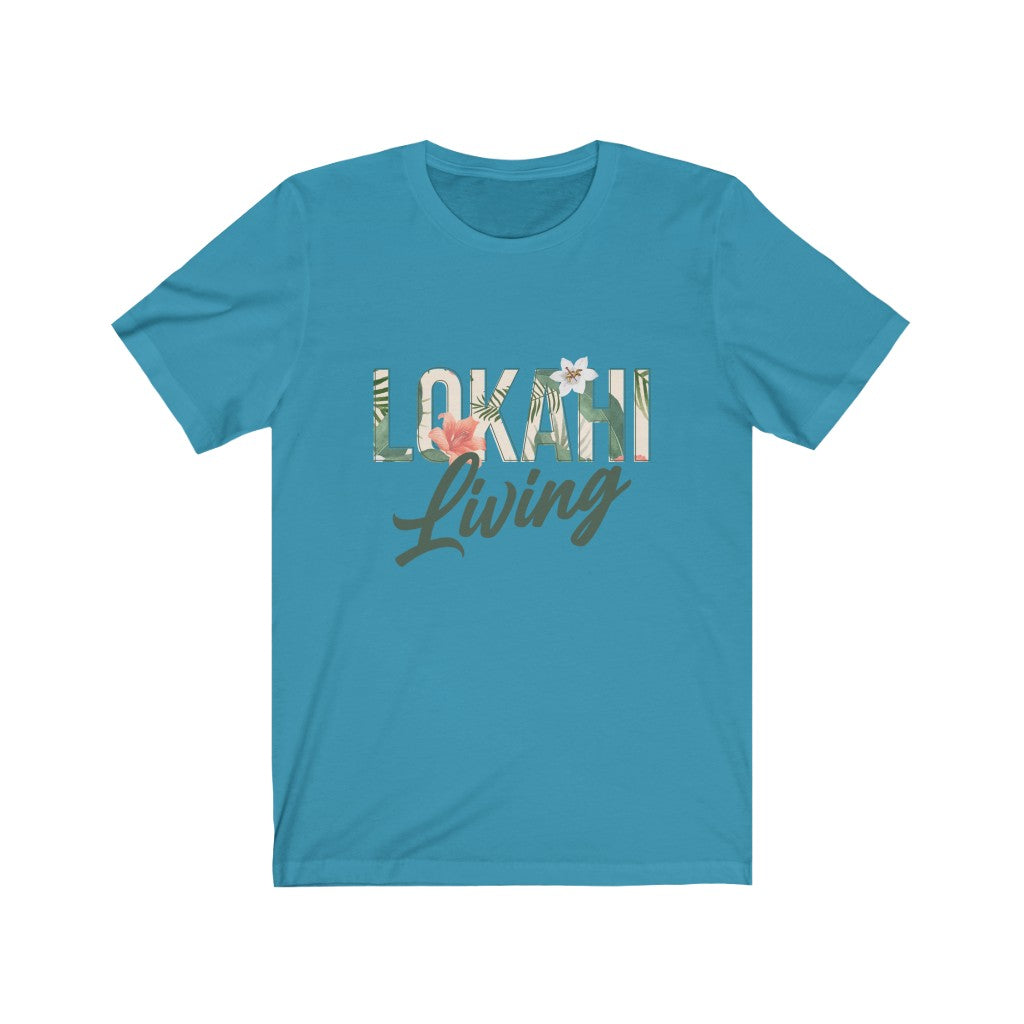 Lokahi Living T-Shirt