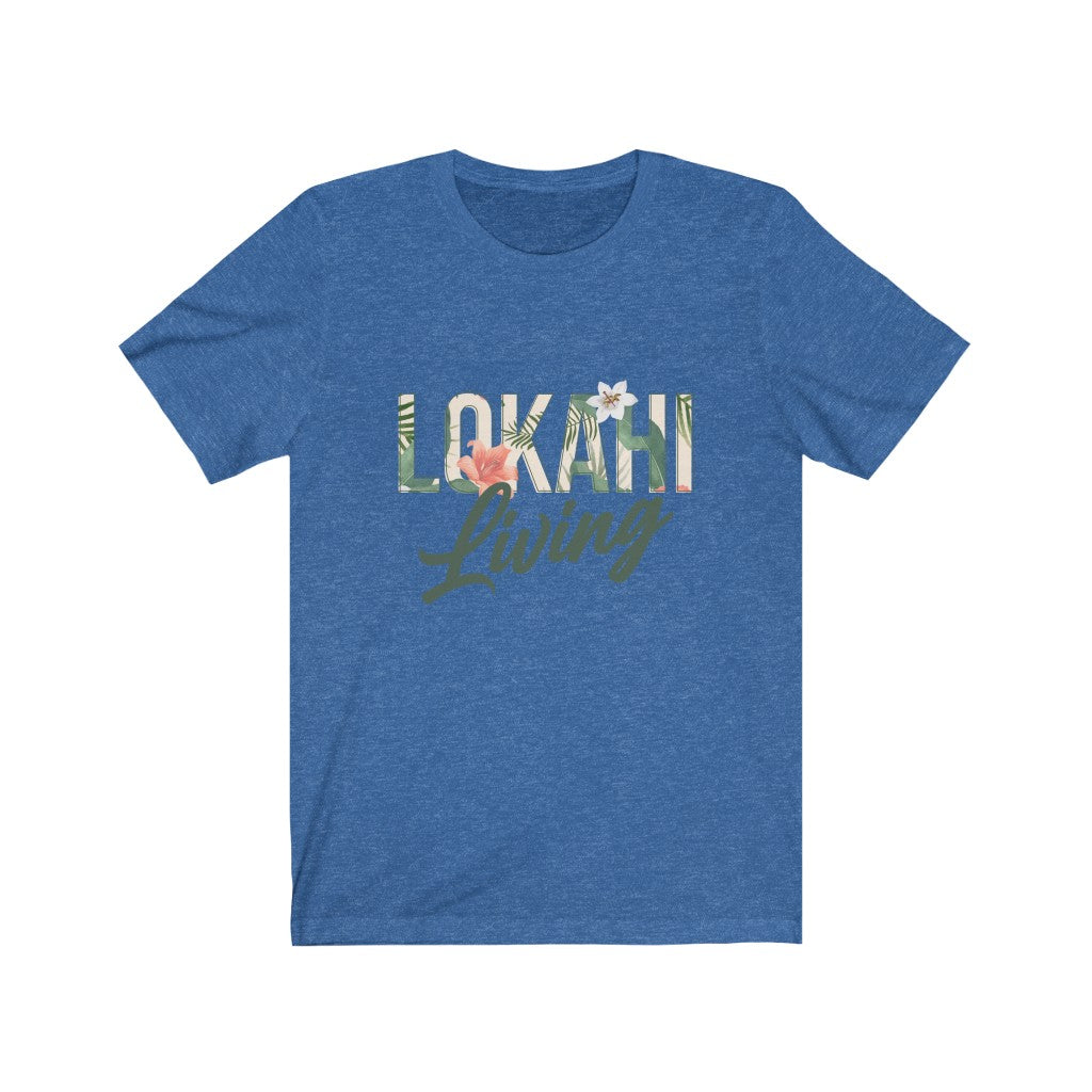 Lokahi Living T-Shirt