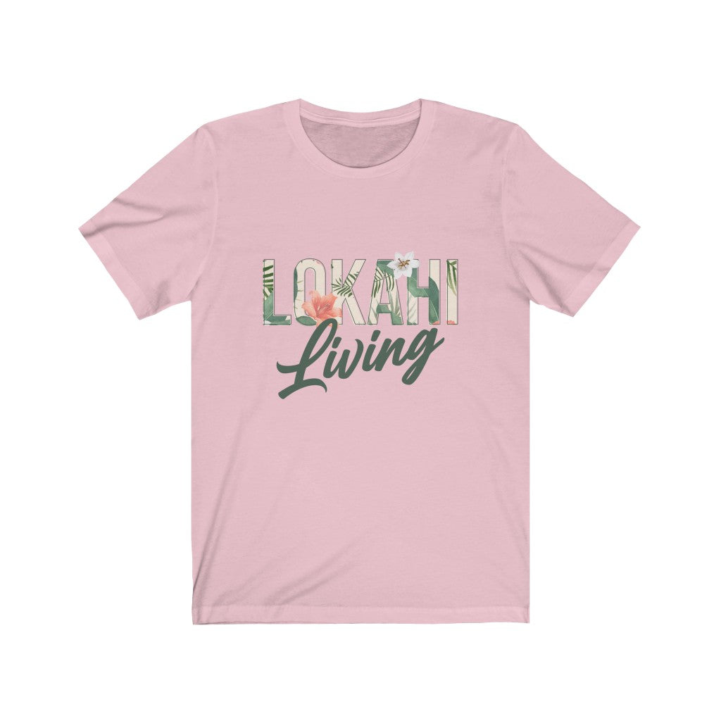 Lokahi Living T-Shirt