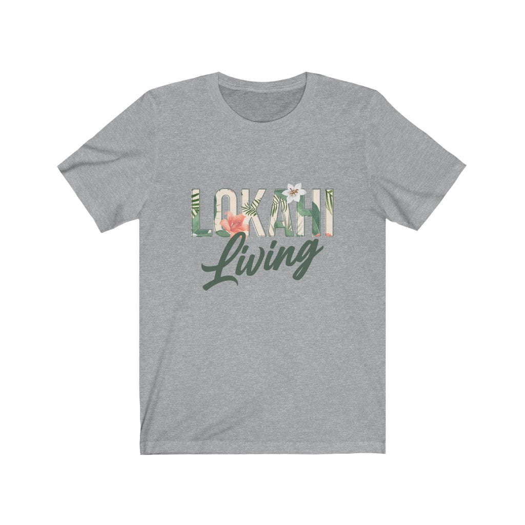 Lokahi Living T-Shirt