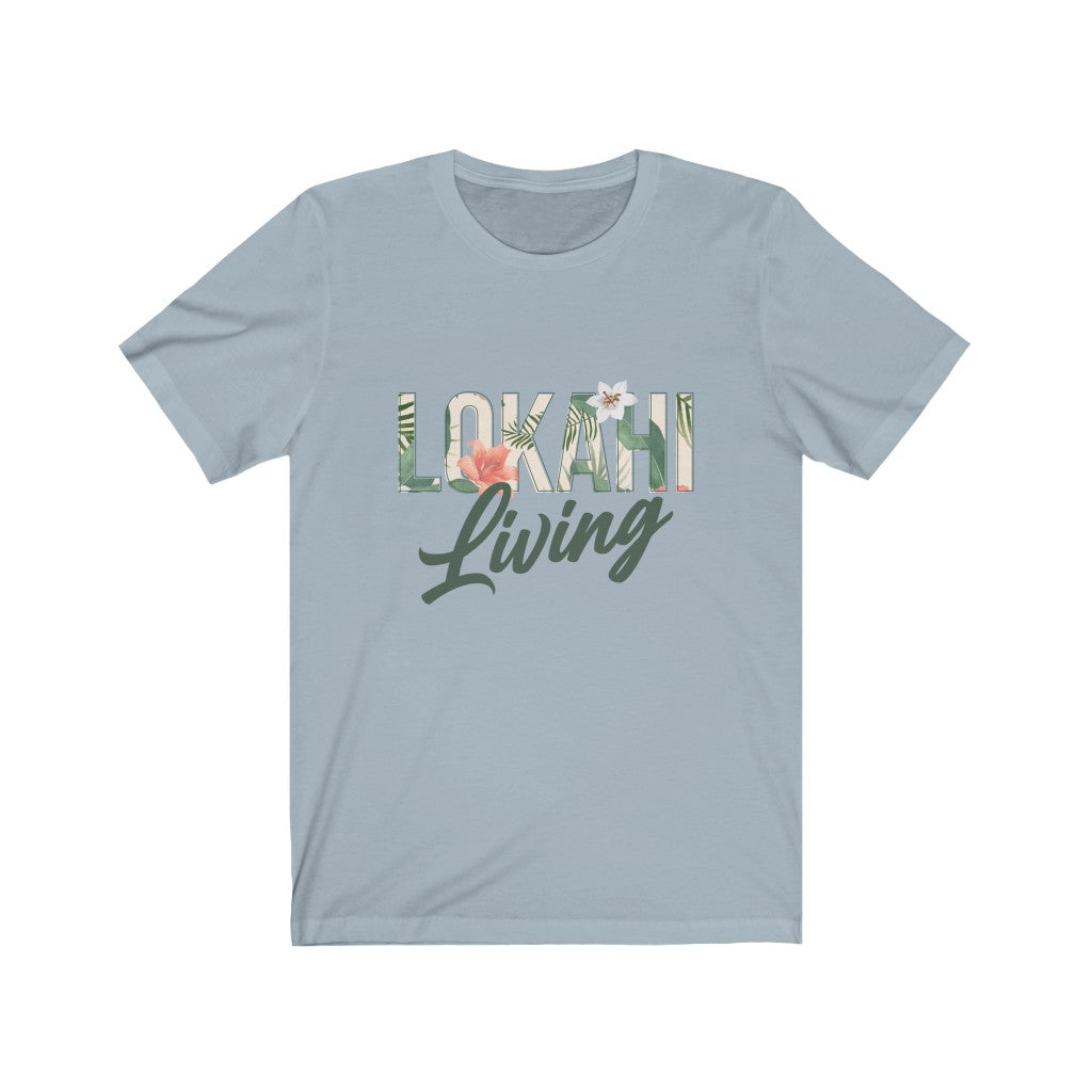 Lokahi Living T-Shirt