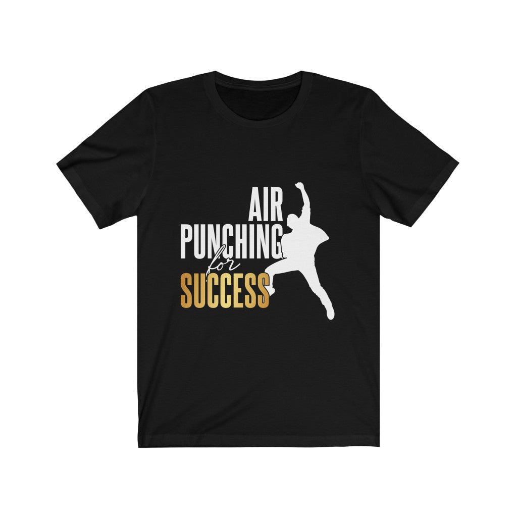 Air Punching for Success T-shirt