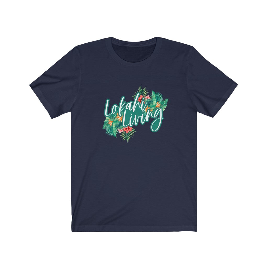 Lokahi Living T-shirt