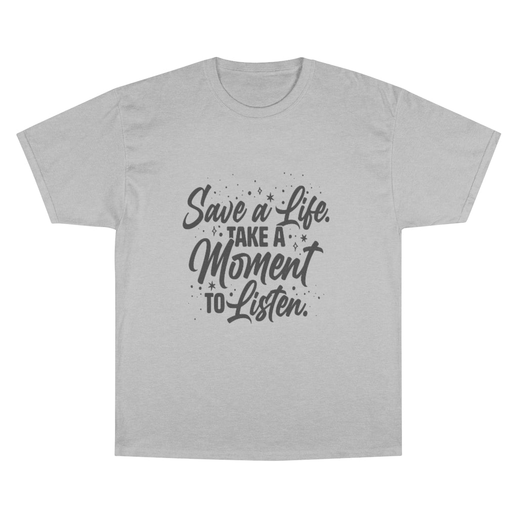 Save a Life T-Shirt
